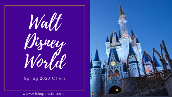 Spring 2020 Walt Disney World Offers