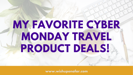 2019 Cyber Monday Travel Items