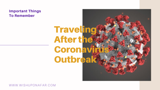 Traveling after the Coronavirus Outbreak