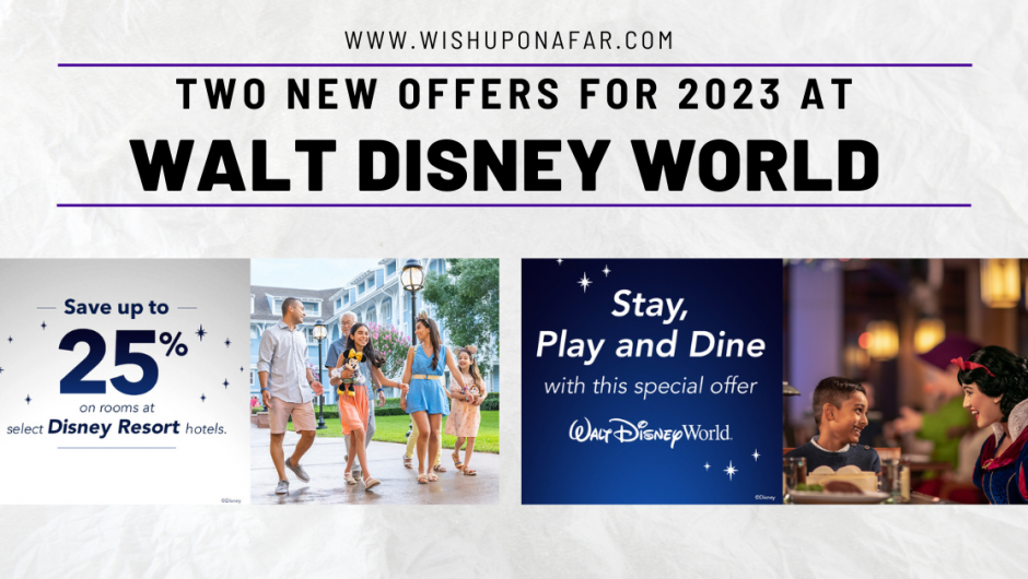 Two Great New Offers for Walt Disney World in 2023